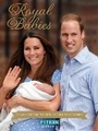 Cover: Royal Babies - Pitkin Publishing