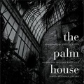 Cover: The Palm House - The Lilliput Press Ltd