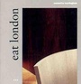 Cover: EAT LONDON 2ND EDITION - Batsford