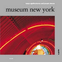 Abbildung von: MUSEUM NEW YORK A GUIDE - Batsford
