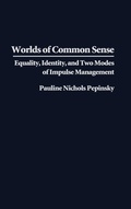 Cover: Worlds of Common Sense - Praeger Publishers Inc