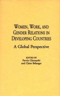 Cover: Women, Work, and Gender Relations in Developing Countries - Praeger Publishers Inc