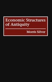 Enlarge image Cover: Economic Structures of Antiquity - Praeger Publishers Inc