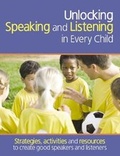Cover: Unlocking Speaking and Listening in Every Child - Ransom Publishing