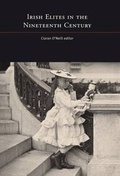 Cover: Irish Elites in the Nineteenth Century - Four Courts Press Ltd