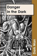 Cover: Danger in the Dark - Ransom Publishing