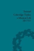 Cover: Samuel Coleridge-Taylor, a Musical Life - Routledge