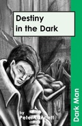 Cover: Destiny in the Dark - Ransom Publishing