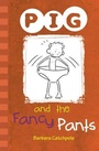 Cover: PIG and the Fancy Pants - Ransom Publishing
