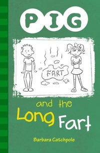 Enlarge image Cover: PIG and the Long Fart - Ransom Publishing