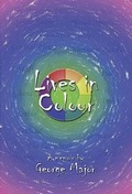 Cover: Lives in Colour - Woodfield Publishing Ltd