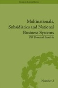 Cover: Multinationals, Subsidiaries and National Business Systems - Routledge