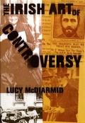 Cover: The Irish Art Of Controversy - The Lilliput Press Ltd
