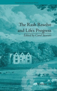 Enlarge image Cover: The Rash Resolve and Life's Progress - Pickering & Chatto (Publishers) Ltd