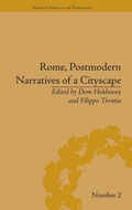 Cover: Rome, Postmodern Narratives of a Cityscape - Pickering & Chatto (Publishers) Ltd