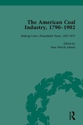 Cover: The American Coal Industry 1790-1902 - Pickering & Chatto (Publishers) Ltd