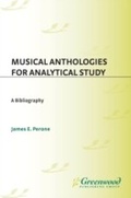 Cover: Musical Anthologies for Analytical Study - Greenwood Press