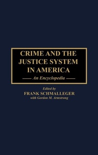 Enlarge image Cover: Crime and the Justice System in America - Greenwood Press