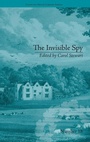 Cover: The Invisible Spy - Pickering & Chatto (Publishers) Ltd
