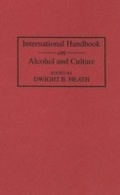 Cover: International Handbook on Alcohol and Culture - Greenwood Press