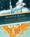 Cover: Winter King, Summer Queen - Barefoot Books Ltd