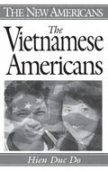 Cover: The Vietnamese Americans - Greenwood Press