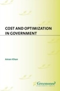 Cover: Cost and Optimization in Government - Praeger Publishers Inc