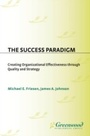 Cover: The Success Paradigm - Praeger Publishers Inc