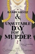 Cover: Dandy Gilver and an Unsuitable Day for a Murder - Hodder & Stoughton Ltd