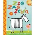 Cover: Zig Zag Zebra: Bk. 2 - Barefoot Books Ltd