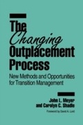 Cover: The Changing Outplacement Process - Praeger Publishers Inc