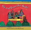 Cover: Up and Down the Andes - Barefoot Books Ltd
