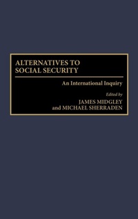 Enlarge image Cover: Alternatives to Social Security - Praeger Publishers Inc