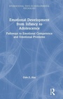 Cover: Emotional Development from Infancy to Adolescence - Routledge