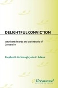 Cover: Delightful Conviction - Greenwood Press