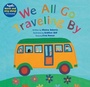 Cover: We All Go Traveling By: with Enhanced CD - Barefoot Books Ltd