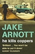 Cover: He Kills Coppers - Hodder & Stoughton Ltd