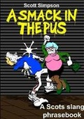 Cover: A Smack in the Pus - Black and White Publishing
