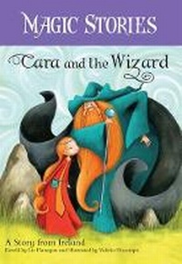 Enlarge image Cover: Cara and the Wizard - Barefoot Books Ltd