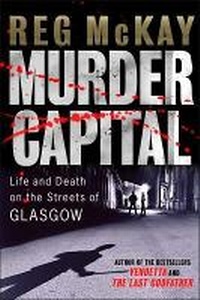 Enlarge image Cover: Murder Capital - Black and White Publishing