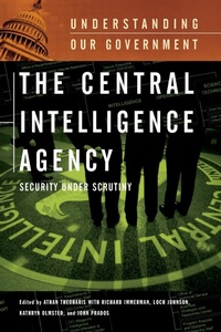 Enlarge image Cover: The Central Intelligence Agency - Greenwood Press