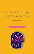 Cover: Individuals, Groups and Organisations - Psychology Press Ltd