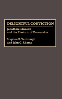 Enlarge image Cover: Delightful Conviction - Greenwood Press