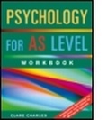 Cover: Psychology for AS Level Workbook - Psychology Press Ltd