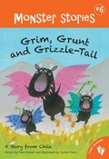 Cover: Grim, Grunt and Grizzle-Tail - Barefoot Books Ltd