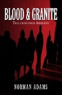 Enlarge image Cover: Blood and Granite - Black and White Publishing