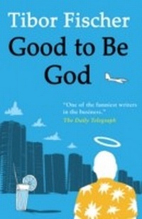 Enlarge image Cover: Good to Be God - Alma Books