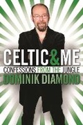 Cover: Celtic & Me - Black and White Publishing