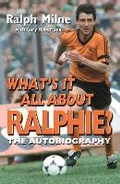 Cover: What's It All About Ralphie - Black and White Publishing