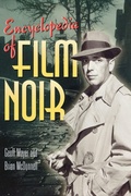 Cover: Encyclopedia of Film Noir - Greenwood Press